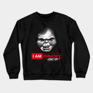 I AM CHUCKY Crewneck Sweatshirt